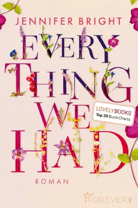 Bright |  Everything We Had | eBook | Sack Fachmedien