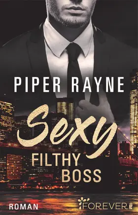 Rayne |  Sexy Filthy Boss | eBook | Sack Fachmedien