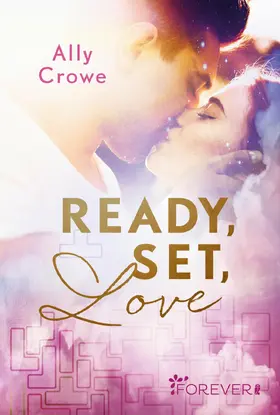 Crowe |  Ready, Set, Love | eBook | Sack Fachmedien