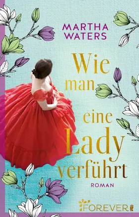 Waters |  Wie man eine Lady verführt | Buch |  Sack Fachmedien