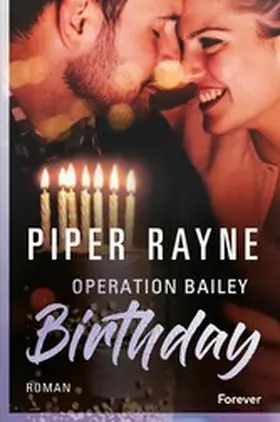 Rayne |  Operation Bailey Birthday | eBook | Sack Fachmedien