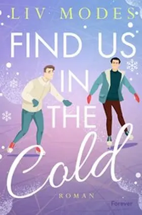 Modes |  Find Us in the Cold | eBook | Sack Fachmedien