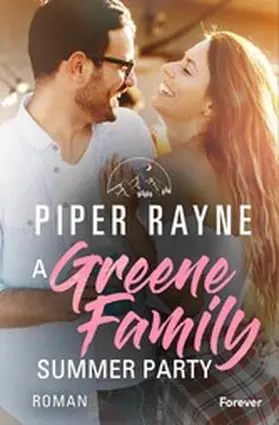 Rayne |  A Greene Family Summer Party | eBook | Sack Fachmedien