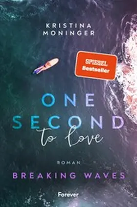 Moninger |  One Second to Love | eBook | Sack Fachmedien