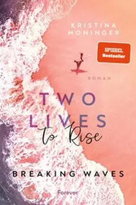 Moninger |  Two Lives to Rise | eBook | Sack Fachmedien