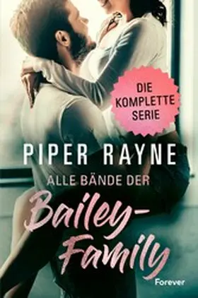 Rayne |  Alle Bände der Bailey-Family | eBook | Sack Fachmedien