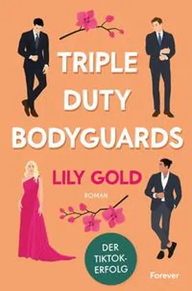 Gold |  Triple Duty Bodyguards | Buch |  Sack Fachmedien