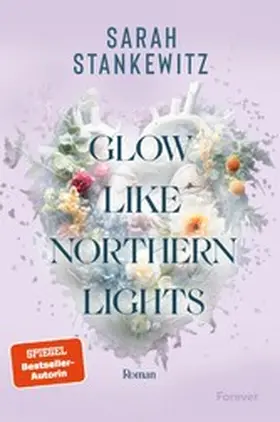 Stankewitz |  Glow Like Northern Lights | eBook | Sack Fachmedien