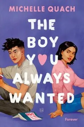Quach |  The boy you always wanted | eBook | Sack Fachmedien