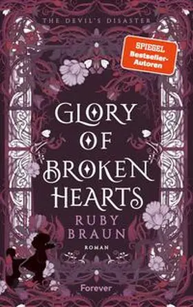 Braun |  Glory of Broken Hearts | Buch |  Sack Fachmedien