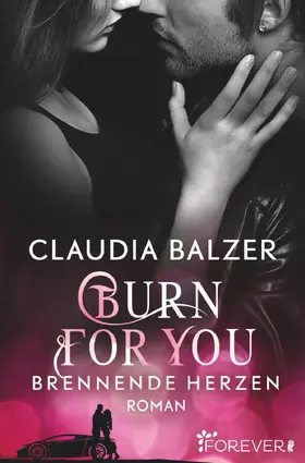 Balzer |  Burn for You - Brennende Herzen | Buch |  Sack Fachmedien