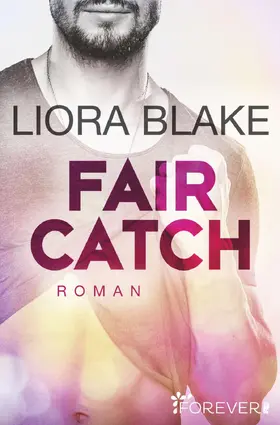 Blake |  Fair Catch | Buch |  Sack Fachmedien