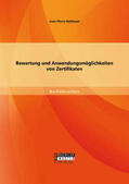 Balthazar |  Bewertung und Anwendungsmöglichkeiten von Zertifikaten | Buch |  Sack Fachmedien