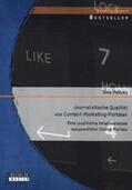 Mylluks |  Journalistische Qualität von Content-Marketing-Portalen: Eine qualitative Inhaltsanalyse ausgewählter Online-Portale | Buch |  Sack Fachmedien