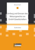 Karl |  Umfang und Grenzen des Weisungsrechts von GmbH-Gesellschaftern | Buch |  Sack Fachmedien