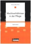 Borchers |  Machtverhältnisse in der Pflege | Buch |  Sack Fachmedien