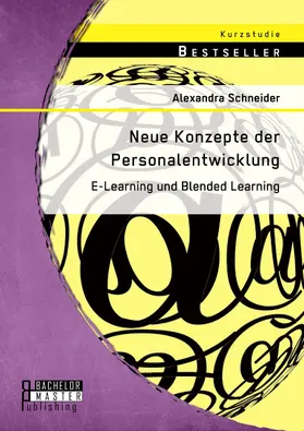 Schneider |  Neue Konzepte der Personalentwicklung: E-Learning und Blended Learning | eBook | Sack Fachmedien