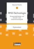 Thiele |  RFID-Technologie: Einsatzmöglichkeiten und Grenzen in der Unternehmenslogistik | eBook | Sack Fachmedien