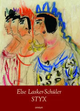 Lasker-Schüler |  Styx | Buch |  Sack Fachmedien