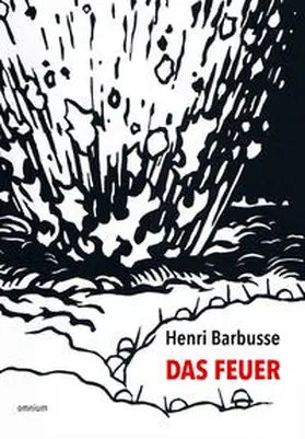 Barbusse |  Das Feuer | Buch |  Sack Fachmedien