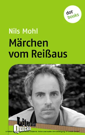 Mohl |  Märchen vom Reißaus - Literatur-Quickie | eBook | Sack Fachmedien