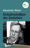 Rösler |  Einbahnstraßen der Evolution | eBook | Sack Fachmedien