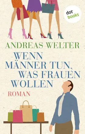 Welter |  Wenn Männer tun, was Frauen wollen | eBook | Sack Fachmedien