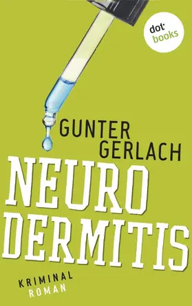 Gerlach |  Neurodermitis: Die Allergie-Trilogie - Band 3 | eBook | Sack Fachmedien