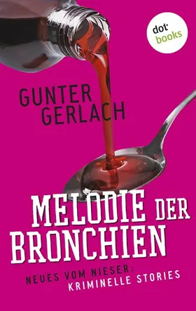 Gerlach |  Melodie der Bronchien | eBook | Sack Fachmedien