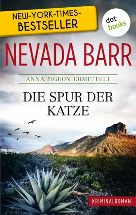 Barr |  Die Spur der Katze: Anna Pigeon ermittelt - Band 1: Kriminalroman | eBook | Sack Fachmedien