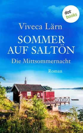 Lärn |  Sommer auf Saltön: Die Mittsommernacht | eBook | Sack Fachmedien