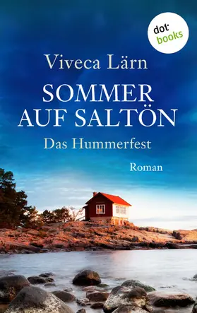 Lärn |  Sommer auf Saltön: Das Hummerfest | eBook | Sack Fachmedien