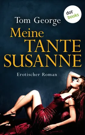 George |  Meine Tante Susanne | eBook | Sack Fachmedien