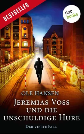 Hansen |  Jeremias Voss und die unschuldige Hure - Der vierte Fall | eBook | Sack Fachmedien
