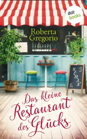 Gregorio |  Das kleine Restaurant des Glücks | eBook | Sack Fachmedien