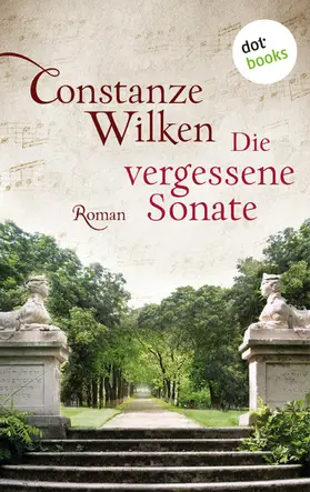 Wilken |  Die vergessene Sonate | eBook | Sack Fachmedien