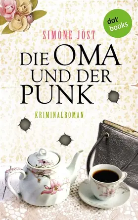 Jöst |  Die Oma und der Punk | eBook | Sack Fachmedien