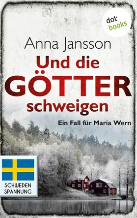 Jansson |  Und die Götter schweigen: Ein Fall für Maria Wern - Band 1 | eBook | Sack Fachmedien