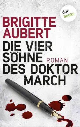 Aubert |  Die vier Söhne des Doktor March | eBook | Sack Fachmedien