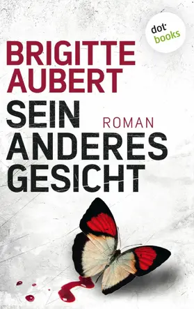 Aubert |  Sein anderes Gesicht | eBook | Sack Fachmedien