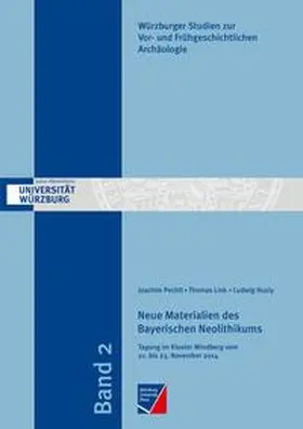 Pechtl / Link / Husty |  Neue Materialien des Bayerischen Neolithikums | Buch |  Sack Fachmedien