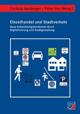 Neiberger / Pez |  Einzelhandel und Stadtverkehr | Buch |  Sack Fachmedien