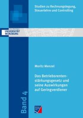 Menzel | Das Betriebsrentenstärkungsgesetz und seine Auswirkungen auf Geringverdiener | Buch | 978-3-95826-126-6 | sack.de