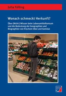 Fülling |  Wonach schmeckt Herkunft? | Buch |  Sack Fachmedien