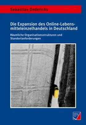 Dederichs |  Die Expansion des Online-Lebensmitteleinzelhandels in Deutschland | Buch |  Sack Fachmedien
