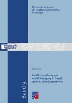 Jung |  Konfliktvermeidung und Konfliktbeilegung in Gesellschaften ohne Zentralgewalt | Buch |  Sack Fachmedien