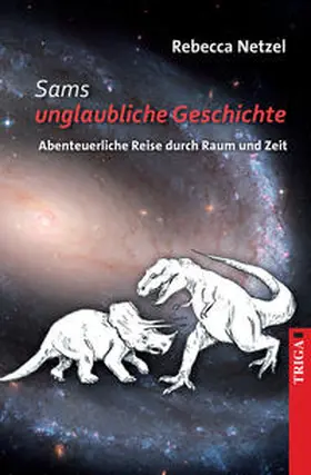 Netzel |  Sams unglaubliche Geschichte | Buch |  Sack Fachmedien