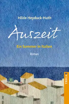 Heyduck-Huth |  Auszeit | eBook | Sack Fachmedien