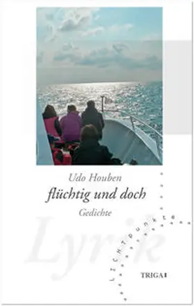 Houben |  flüchtig und doch | Buch |  Sack Fachmedien