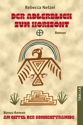 Netzel |  Der Adlerblick zum Horizont | Buch |  Sack Fachmedien